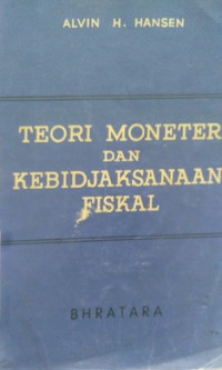 Tori Moneter Dan Kebijaksanaan Fiskal