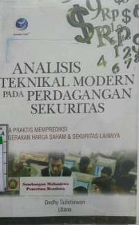 ANALISIS TEKNIKAL MODERN PADA PERDAGANGAN SEKUROTAS CARA PRAKTIS MEMPREDIKSI PERGERAKAN HARGA SAHAM DAN SEKURITAS LAINNYA