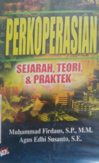 Perkoperasian Sejarah, Teori & Praktek