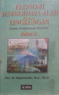 Ekonomi Sumberdaya Alam Dan Lingkungan Suatu Pendekatan Teoritis