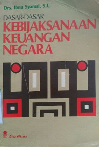 Dasar - Dasar Kebijakan  Keuangan Negara