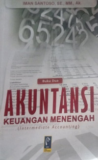 Akuntansi Keuangan Menengah Buku Dua (Intermediate Accounting)