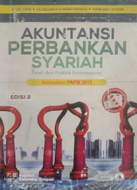 AKUNTANSI PERBANKAN SYARIAH TEORI DAN PRAKTIK KONTENPORER BERDASARKAN PAPSI 2013