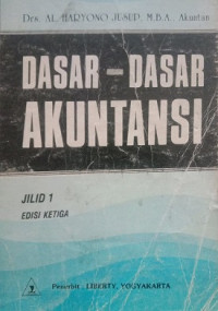 DASAR - DASAR AKUNTANSI JILID 1