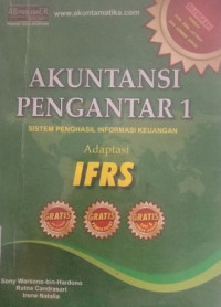 Akuntansi Pengantar 1, Sistem Penghasil Informasi Keuangan Dilengkapi Dengan Soal-Soal Latihan dan Lembar Jawaban