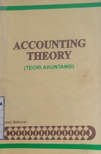 ACCOUNTING THEORY TEORI AKUNTANSI