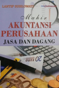 MAHIR AKUNTANSI PERUSAHAAN JASA DAN DAGANG