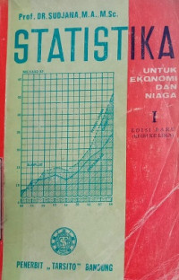 STATISTIKA UNTUK EKONOMI DAN NIAGA 1