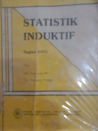 STATISTIK INDUKTIF BAGIAN SATU