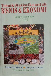 TEKNIK-TEKNIK STATISTIKA DALAM BISNIS DAN EKONOMI MENGGUNAKAN KELOMPOK DATA GLOBAL BUKU 1