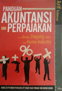 PANDUAN AKUNTANSI DAN PERPAJAKAN UNTUK BISNIS, DAGANG, JASA DAN HOME INDUSTRY