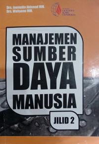 MANAJAMEN SUMBER DAYA MANUSIA : JILID 2