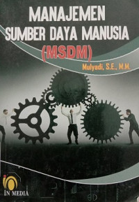 MANAJEMEN SUMBER DAYA MANUSIA (MSDM)