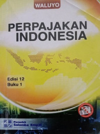 PERPAJAKAN INDONESIA BUKU 1