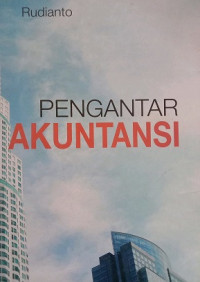 Pengantar Akuntansi Konsep & Teknik Penyusunan Laporan Keuangan