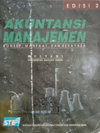 Akuntansi Manajemen ( Konsep,Manfaat, dan Rekayasa )