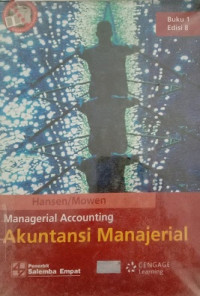 Managerial Accounting Akuntansi Manajerial Buku 1