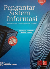 PENGANTAR SISTEM INFORMASI BUKU 2, INTRODUCTION TO INFORMATION SYSTEM