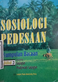 Sosiologi Pedesaan Kumpulan Bacaan Jilid 2