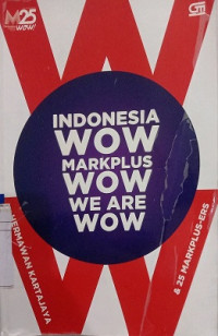 Indonesia WOW Markplus WOW We Are WOW