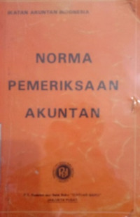 Ikatan Akuntan Indonesia Norma Pemeriksaan Akuntan