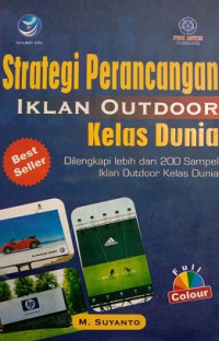 Strategi Perancangan Iklan Outdoor Kelas Dunia Dilengkapi Lebih Dari 200 Sampel Iklan Outdoor Kelas Dunia