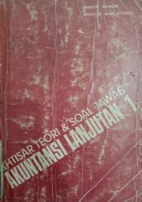 IKHTISAR TEORI DAN SOAL JAWAB AKUNTANSI LANJUTAN 1