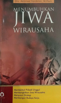 Menumbuhkan Jiwa Wirausaha