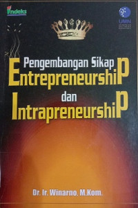 Pengembangan Sikap Entrepreneurship dan Intrapreneurship