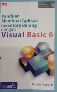 PANDUAN MEMBUAT APLIKASI INVENTORY BARANG DENGAN VISUAL BASIC 6