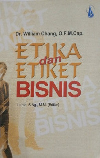 ETIKA DAN ETIKET BISNIS