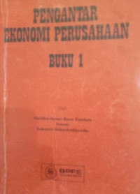 Pengantar Ekonomi Perusahaan Buku 1