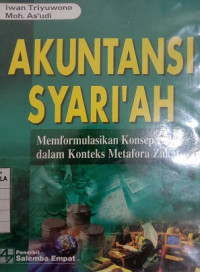 AKUNTANSI SYARIAH MEMFORMULASIKAN KONSEP LABA DALAM KONTEKS METAFORA ZAKAT