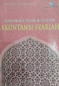 Kerangka Teori & Tujuan Akuntansi Syariah