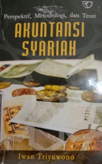 PRESPEKTIF,METODOLOGI, DAN TEORI AKUNTANSI SYARIAH