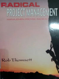 Radical Project Management Manajemen Proyek Radikal