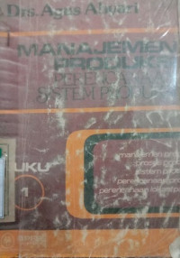 Manajemen Produksi Perencanaan Sistem Produksi Buku 1