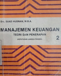 Manajemen Keuangan. Teori dan Penerapan ( Keputusan Jangka Pendek ) 2