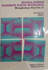 Manajemen Sumber Daya Manusia ( Menghadapi Abad ke 21 ) Jilid 1