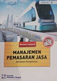 MANAJEMEN PEMASARAN JASA TEORI DAN APLIKASI