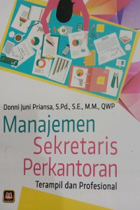 MANAJAMEN SEKRETARIS PERKANTORAN TERAMPIL DAN PROFESIONAL