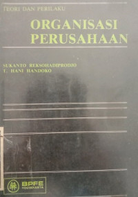 Teori Dan Perilaku Organisasi Perusahaan