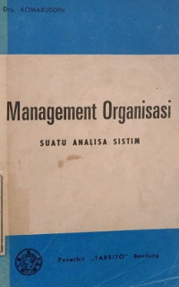 Management Organisasi ( Suatu Analisa Sistem )