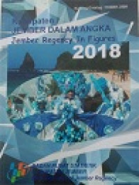 KABUPATEN JEMBER DALAM ANGKA JEMBER REGENCY IN FIGURES 2018