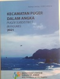 KECAMATAN PUGER DALAM ANGKA PUGER SUBDISTRICT IN FIGURES 2021