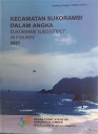 KECAMATAN SUKORAMBI DALAM ANGKA SUKORAMBI SUBDISTRICT IN FIGURES 2021