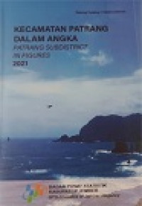 KECAMATAN PATRANG DALAM ANGKA PATRANG SUBDISTRICT IN FIGURES 2021