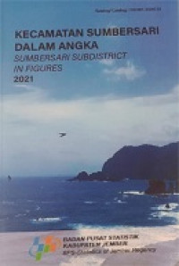 KECAMATAN SUMBERSARI DALAM ANGKA SUMBERSARI SUBDISTRICT IN FIGURES 2021