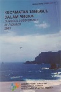 KECAMATAN TANGGUL DALAM ANGKA TANGGUL SUBDISTRICT IN FIGURES 2021