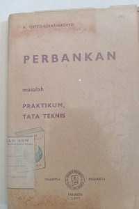 PERBANKAN MASALAH PRAKTIKUM, TATA TEKNIS